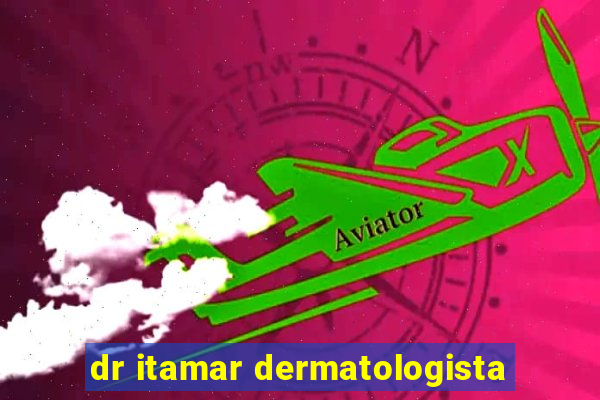 dr itamar dermatologista